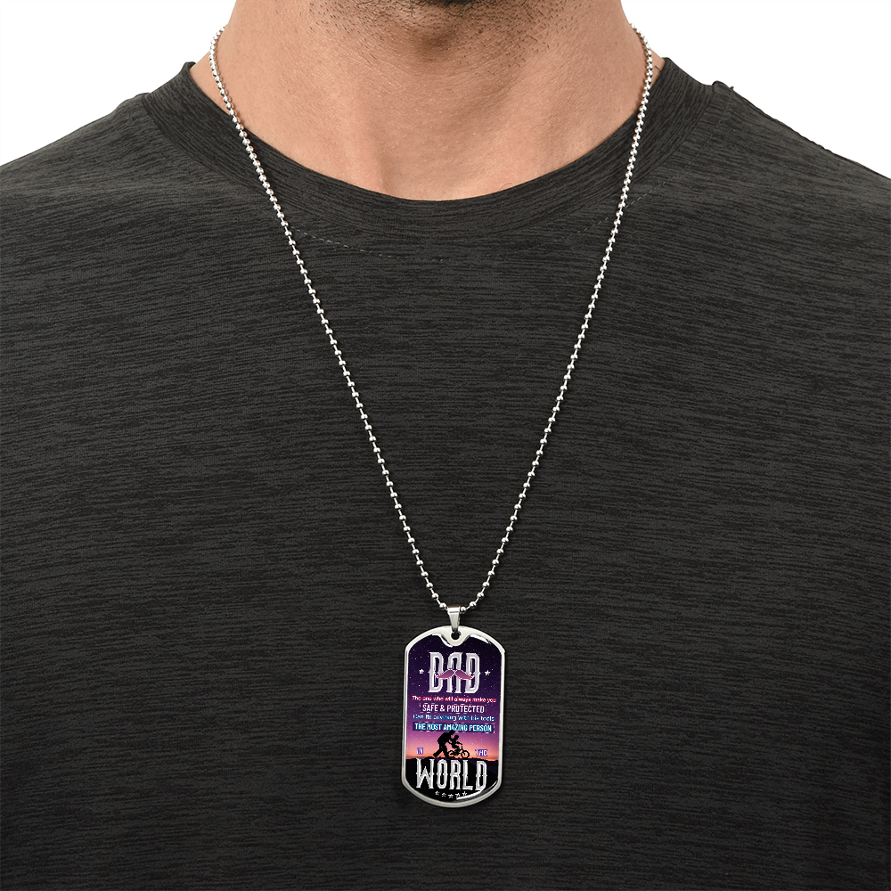 To My Dad - The Most Amazing Person - Luxury Graphic Dog Tag Necklace
