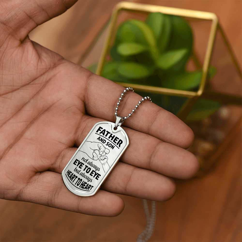 To My Father - Father and Son Always Heart to Heart - Luxury Graphic Dog Tag Necklace