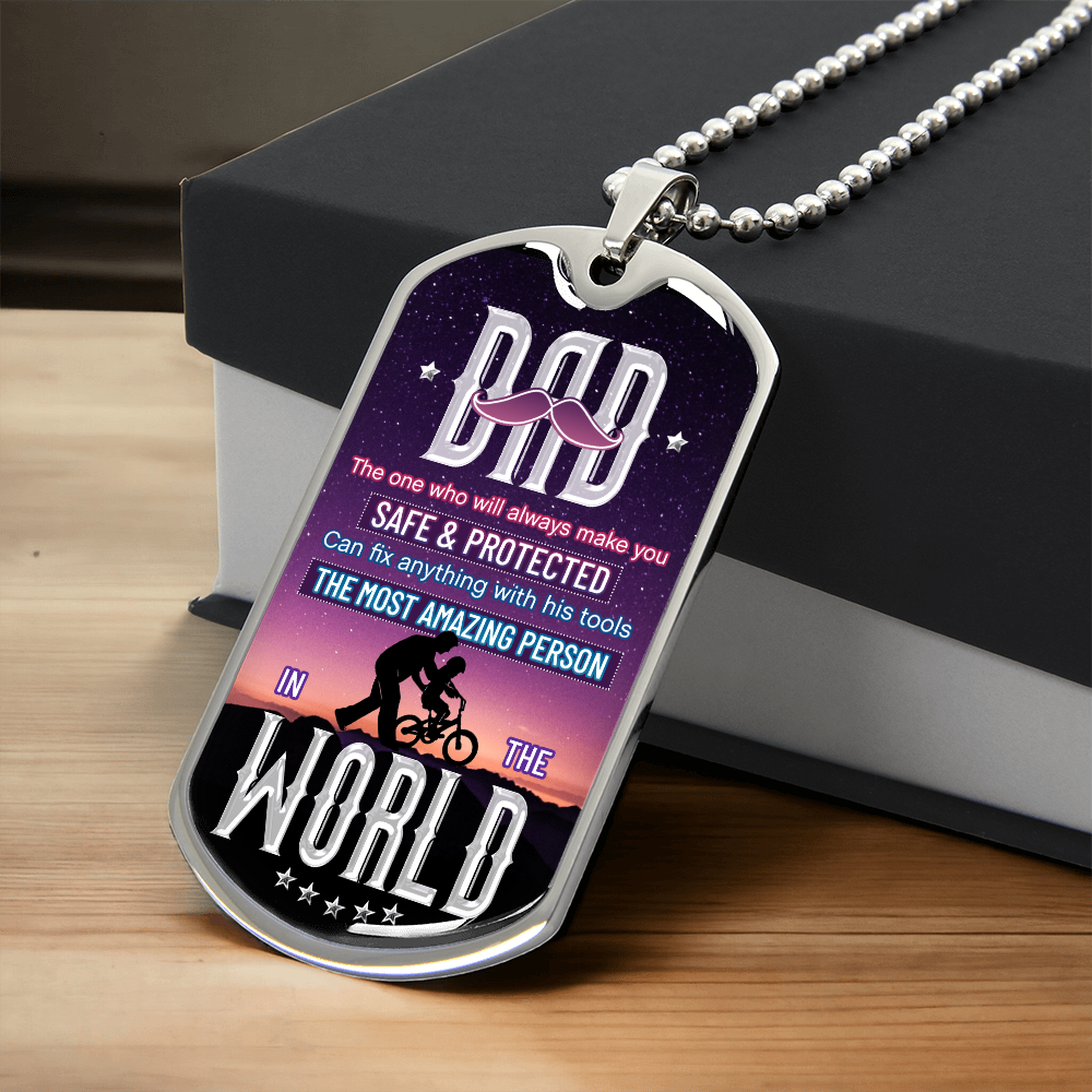 To My Dad - The Most Amazing Person - Luxury Graphic Dog Tag Necklace