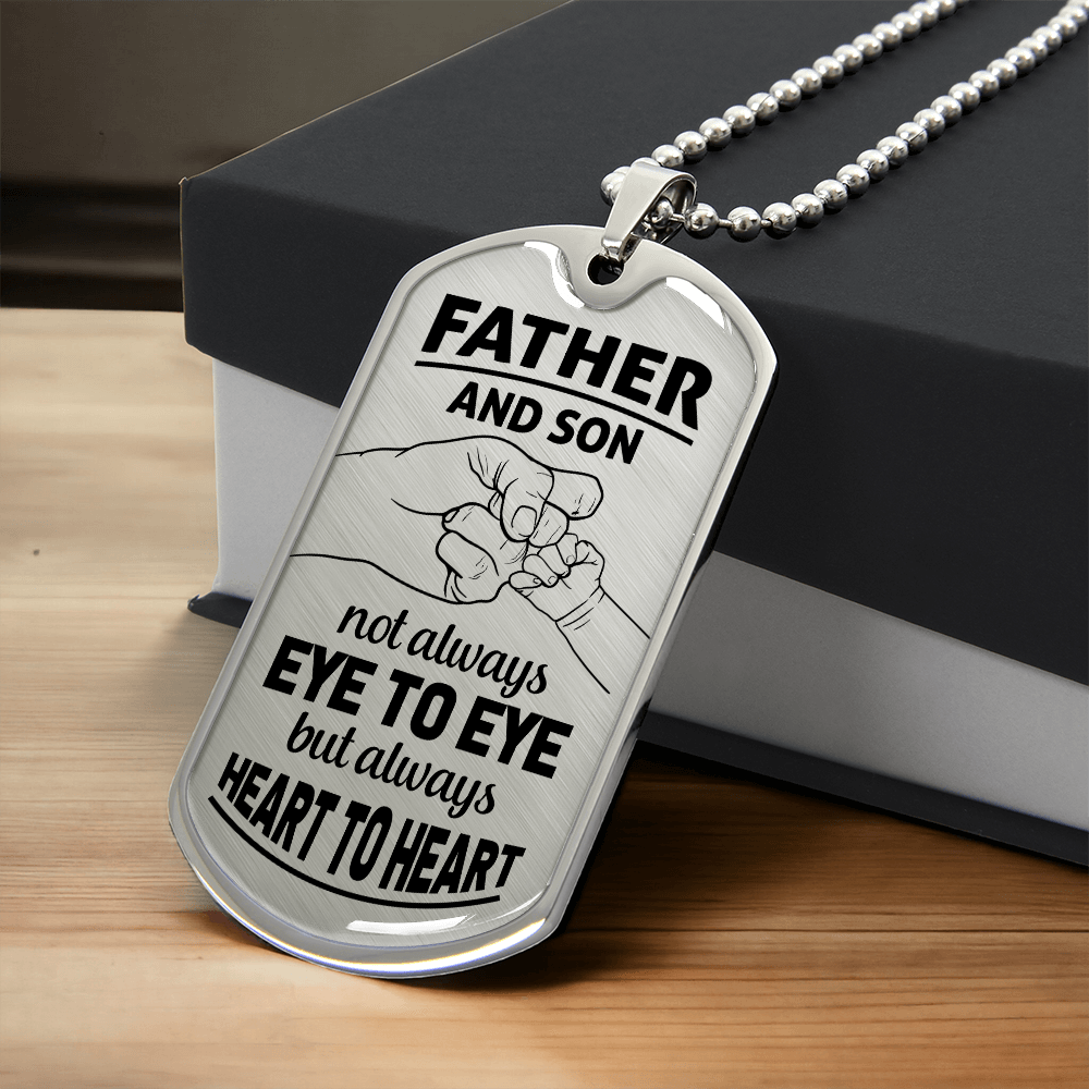 To My Father - Father and Son Always Heart to Heart - Luxury Graphic Dog Tag Necklace