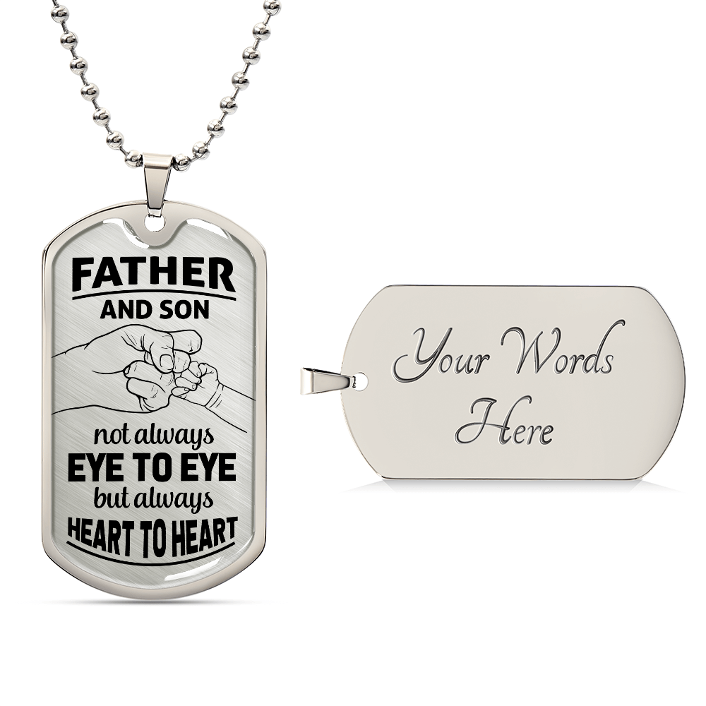 To My Father - Father and Son Always Heart to Heart - Luxury Graphic Dog Tag Necklace