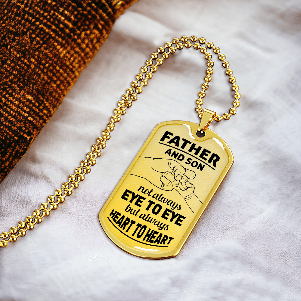 To My Father - Father and Son Always Heart to Heart - Luxury Graphic Dog Tag Necklace