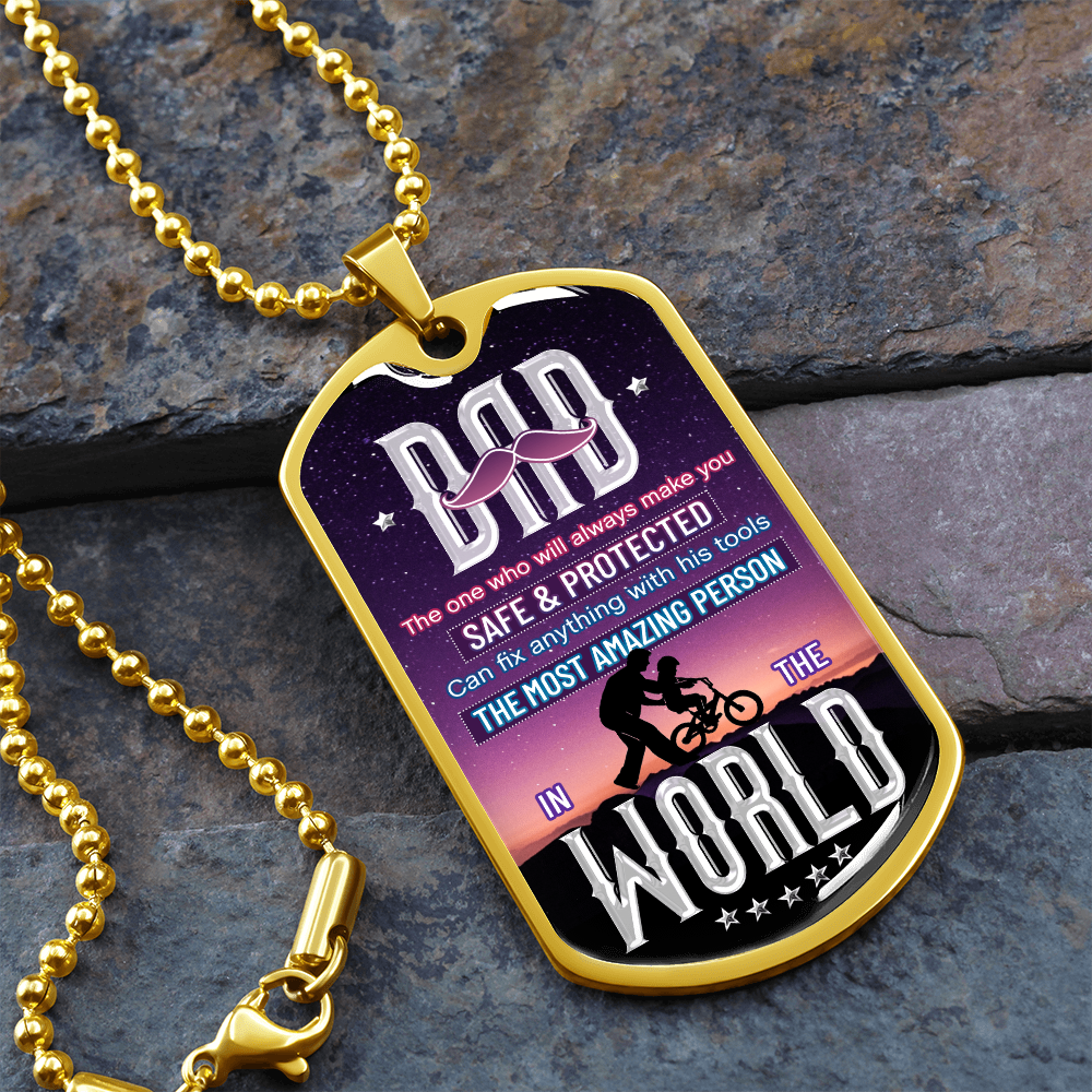 To My Dad - The Most Amazing Person - Luxury Graphic Dog Tag Necklace