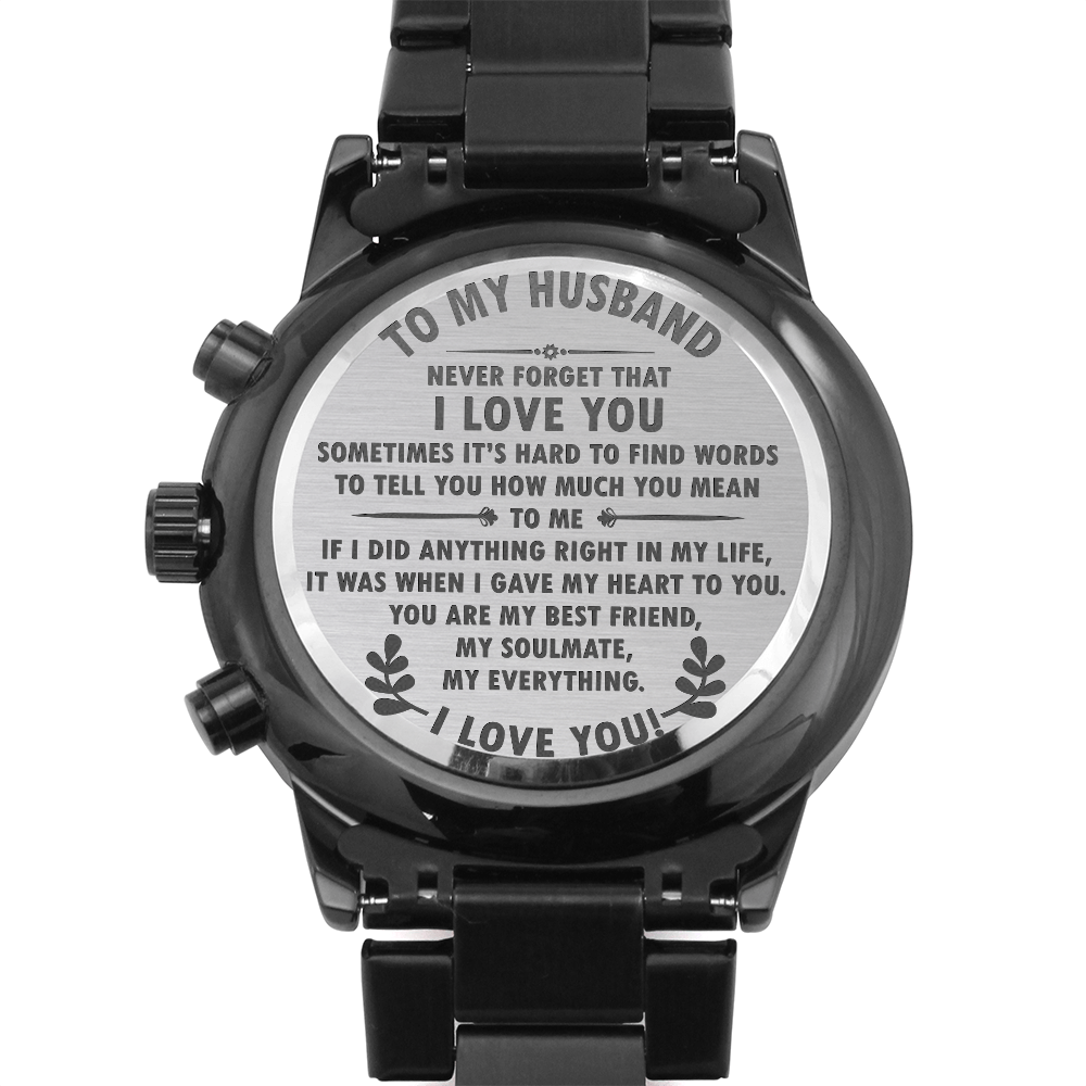 To My Husband and Soulmate - Chronograph Watch