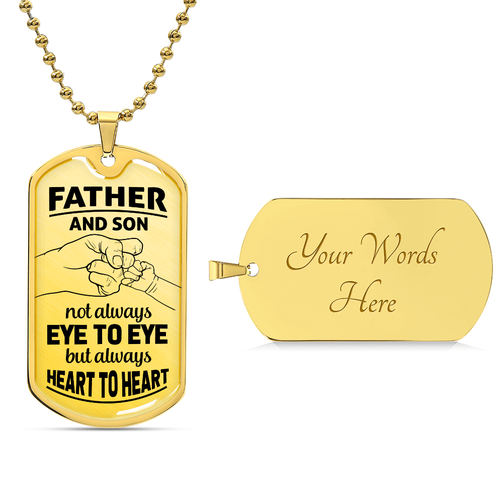 To My Father - Father and Son Always Heart to Heart - Luxury Graphic Dog Tag Necklace