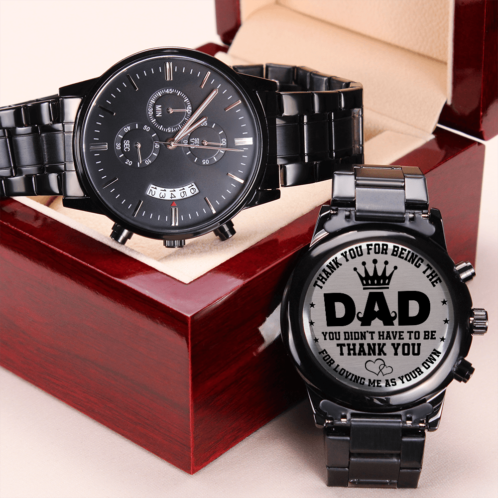 To My Stepped-Up Dad - Thank You for Loving Me As Your Own - Chronograph Watch