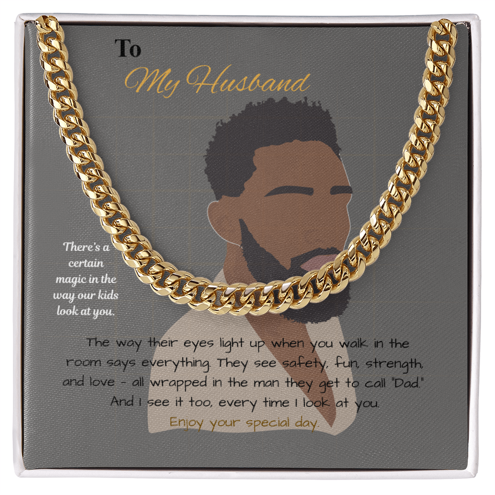 To My Husband - Cuban Link Chain - Father message