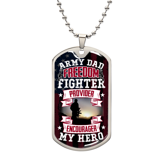To My Dad - Army Dad Luxury Graphic Dog Tag Necklace