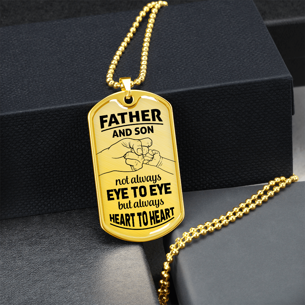 To My Father - Father and Son Always Heart to Heart - Luxury Graphic Dog Tag Necklace