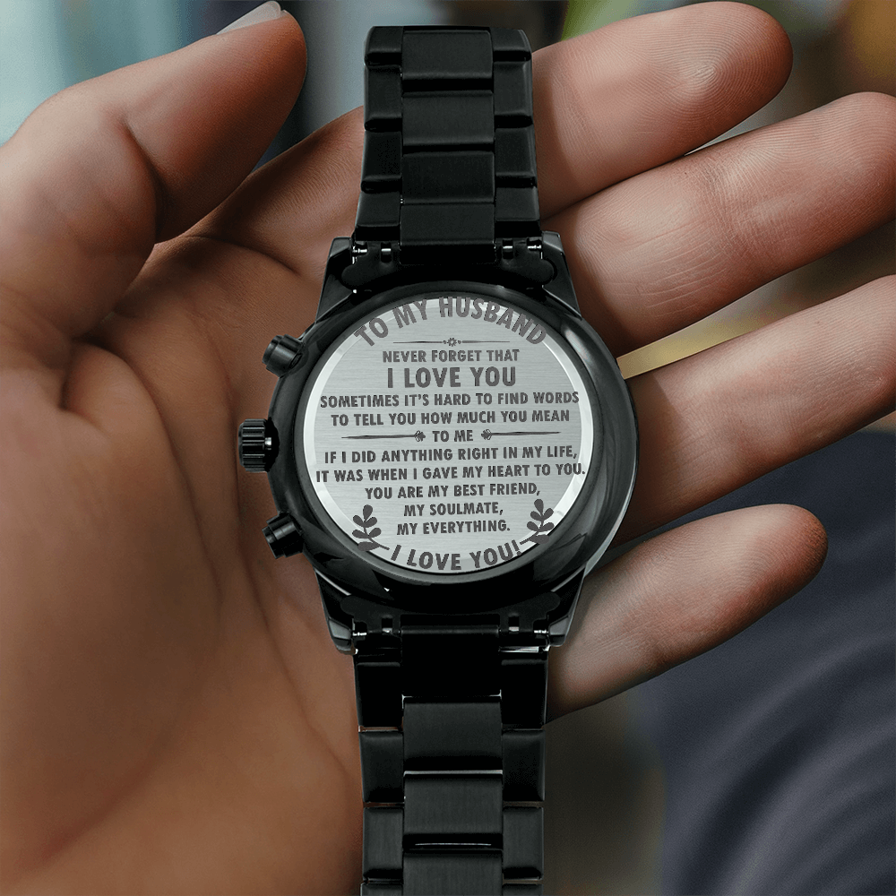 To My Husband and Soulmate - Chronograph Watch
