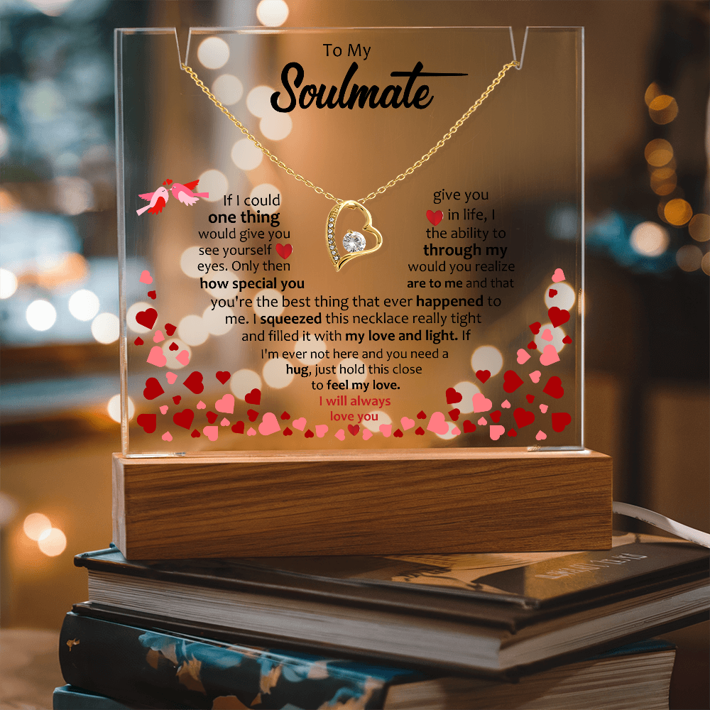 To My Soulmate - Forever Love Necklace Acrylic Bundle